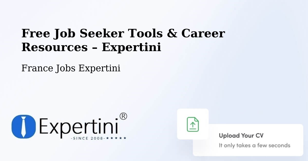 Free Job Seeker Tools & Career Resources – Ingrandes - Ingrandes, France Jobs Expertini