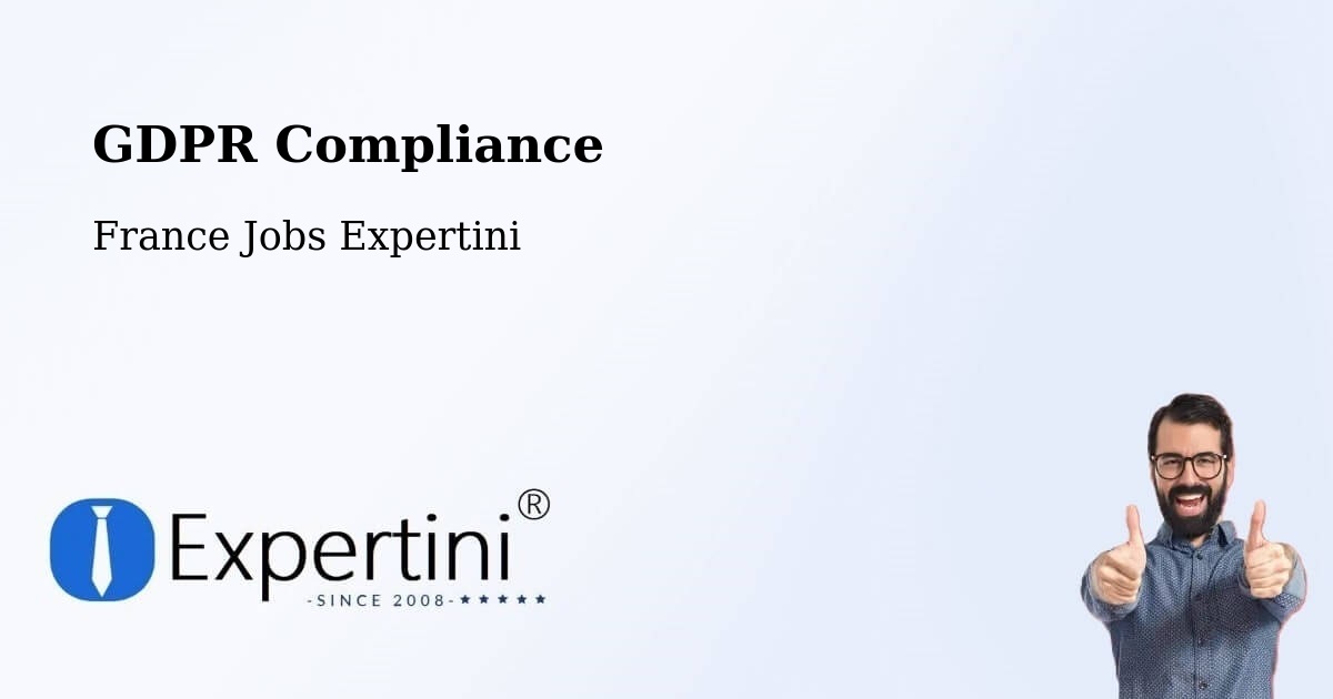 EU GDPR Compliance Statement – Ingrandes - France Jobs Expertini