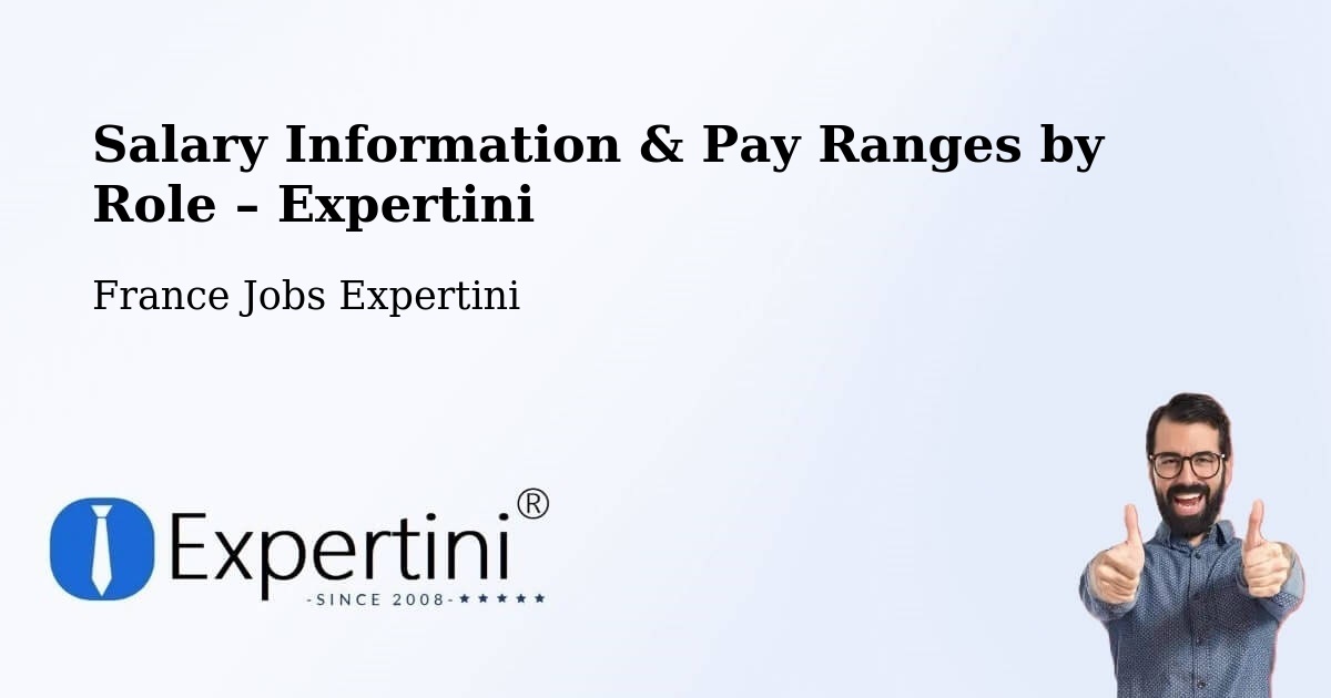 Salary Information & Pay Ranges – Ingrandes - Ingrandes, France Jobs Expertini
